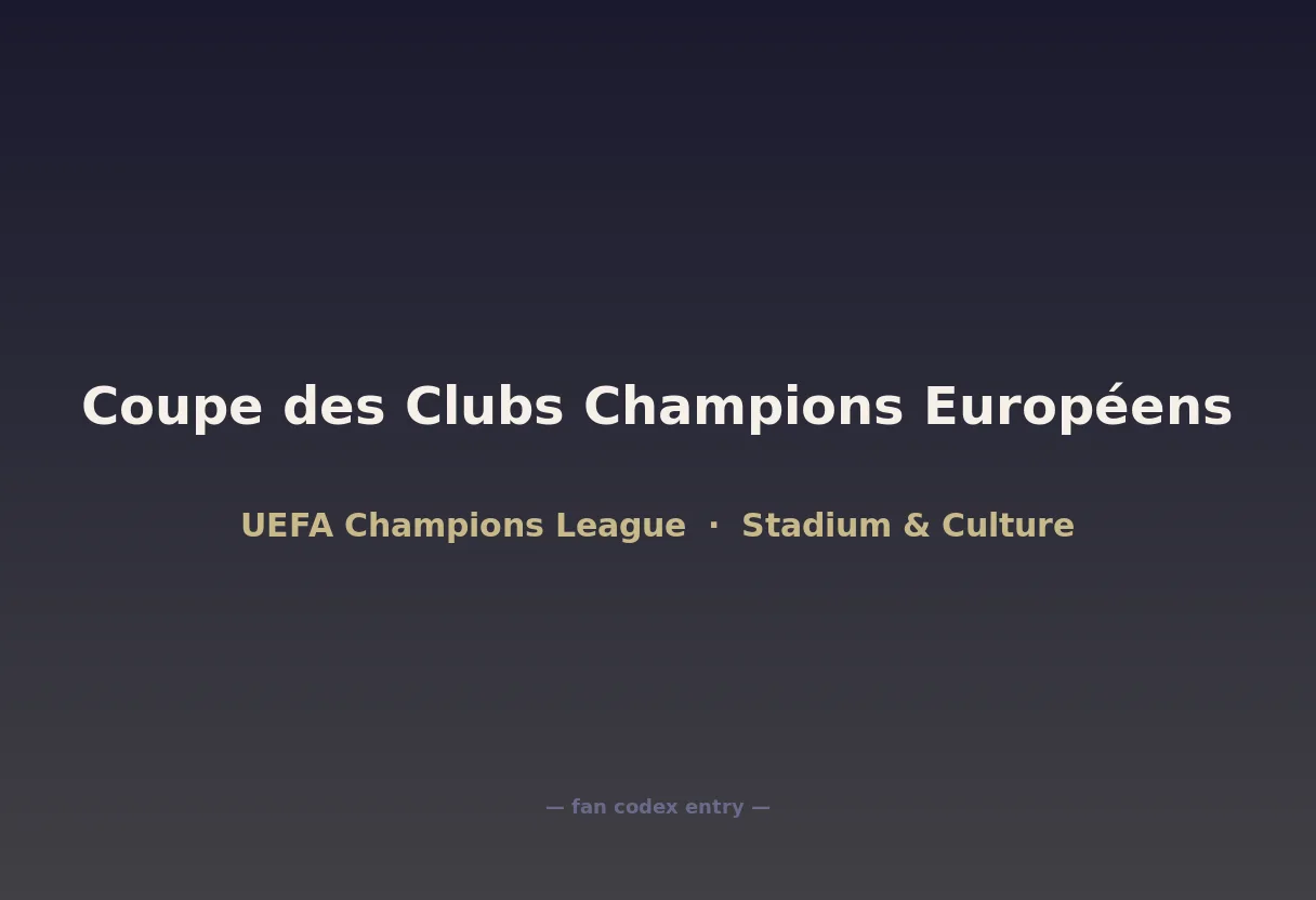 Coupe des Clubs Champions Européens