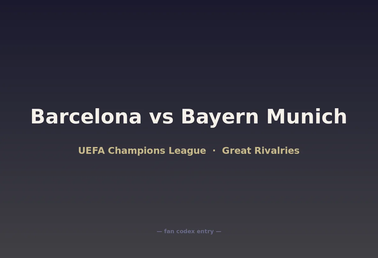 Barcelona vs Bayern Munich